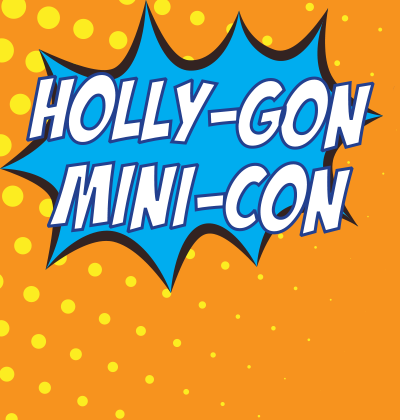 Holly-Gon. Mini-Con