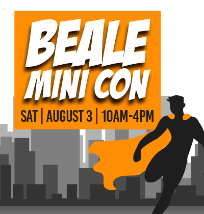 Beale Mini Con Sat / August 3 / 10am-4pm