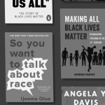 BLM Trending Topic image of various book covers: So You Want to Talk About Race by Ijeoma Oluo; Making All Black Lives Matter by Barbara Ransby